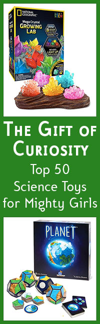 Science Toys for Mighty Girls