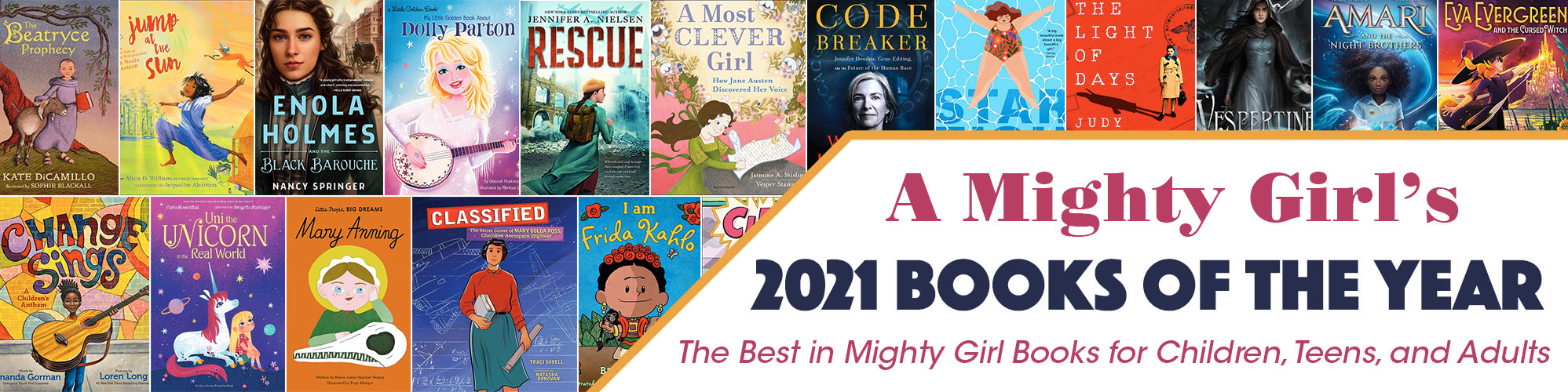 A Mighty Girl's 2021 Books of the Year